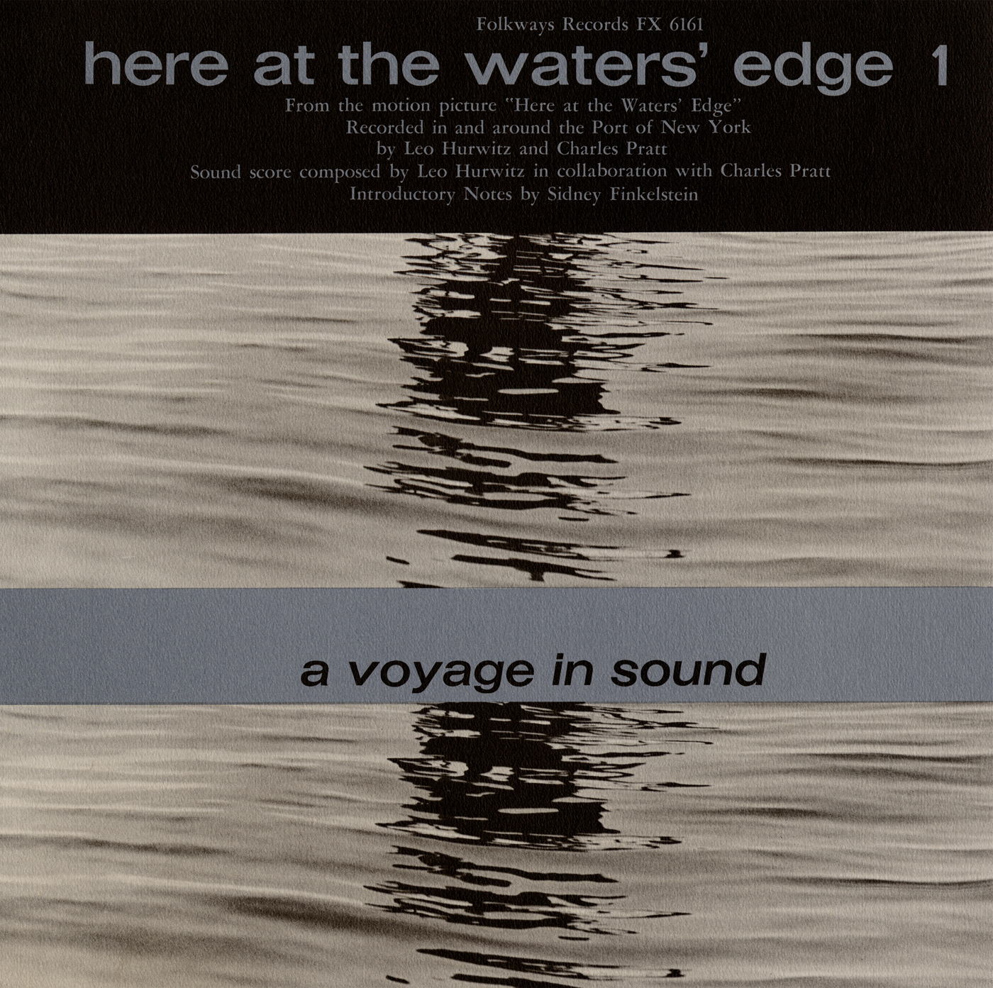 Leo Hurwitz's Here At The Water's Edge Seeing