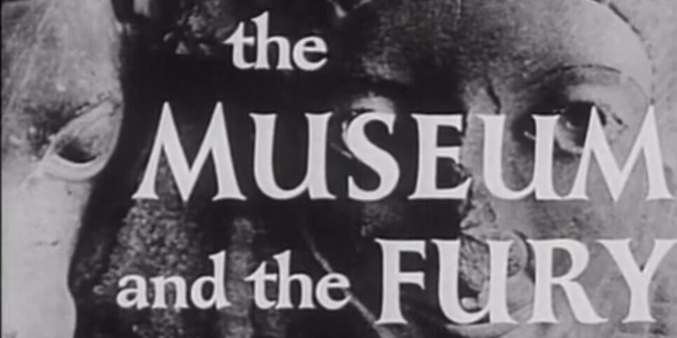 Leo Hurwitz's Film The Museum and the Fury 1957 on the dangers of fascism